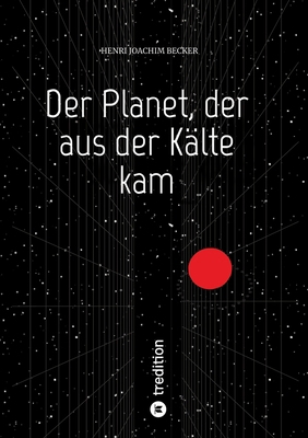 Der Planet, der aus der Kälte kam [German] 3384299779 Book Cover