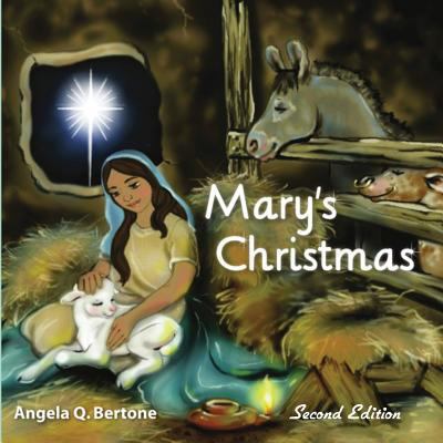 Mary's Christmas: Second Edition 1629948896 Book Cover