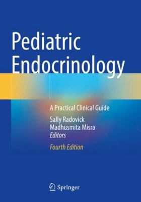 Pediatric Endocrinology: A Practical Clinical G... 3031662989 Book Cover