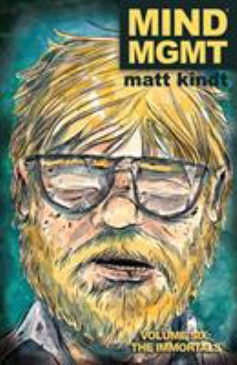 MIND MGMT, Volume 6: The Immortals 1616557982 Book Cover