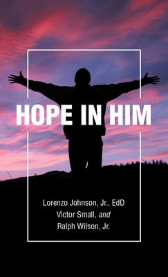 Hope in Him 1664218661 Book Cover