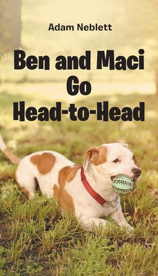 Ben and Maci Go Head-to-Head B0FDDQK7BD Book Cover
