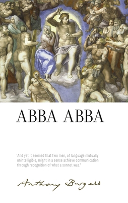 Abba Abba: By Anthony Burgess 1526138034 Book Cover