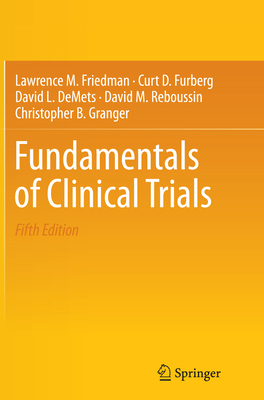 Fundamentals of Clinical Trials 3319307738 Book Cover