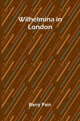 Wilhelmina In London 9369059229 Book Cover