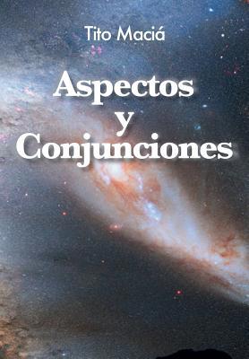 Aspectos y Conjunciones [Spanish] 1513648187 Book Cover