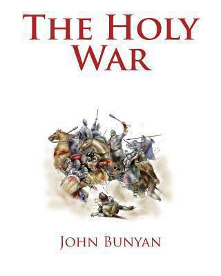 The Holy War 148202117X Book Cover