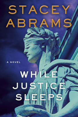 While Justice Sleeps: A Thriller 0385546572 Book Cover