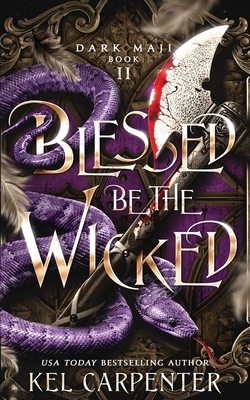 Blessed be the Wicked 1951738209 Book Cover