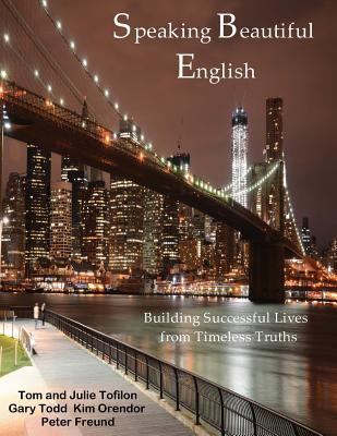 Speaking Beautiful English: Building Successful... 1514329085 Book Cover