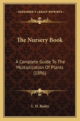 The Nursery Book: A Complete Guide To The Multi... 1165123061 Book Cover