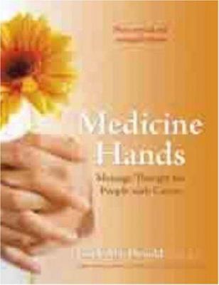 Medicine Hands: Massage Therapy for People with... 1844090906 Book Cover