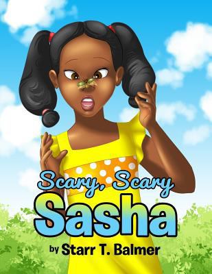 Scary, Scary Sasha 0692745963 Book Cover
