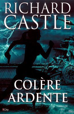 Colere Ardente [French] 2824605073 Book Cover