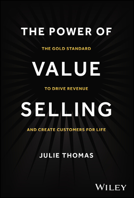 The Power of Value Selling: The Gold Standard t... 1394182562 Book Cover