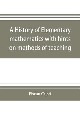 A history of elementary mathematics, with hints... 9353704103 Book Cover