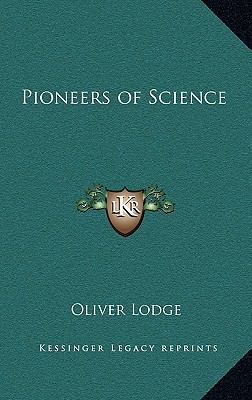 Pioneers of Science 1163317373 Book Cover