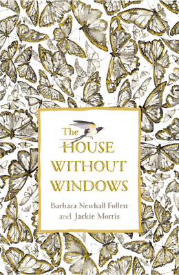 The House Without Windows 024138981X Book Cover