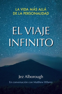 El Viaje Infinito [Spanish] 1999354176 Book Cover