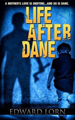 Life After Dane 1940215056 Book Cover