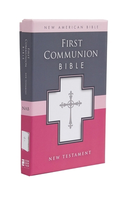 First Communion New Testament-Nab 0310725976 Book Cover