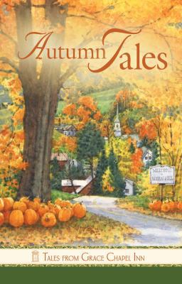 Autumn Tales (Tales from Grace Chapel Inn) 0824931807 Book Cover