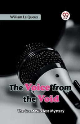 The Voice From The Void The Great Wireless Mystery 9359957925 Book Cover