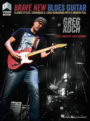 Brave New Blues Guitar Book/Online Video 1495080676 Book Cover