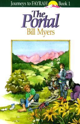 The Portal (Journeys to Fayrah, Book 1) 1556611633 Book Cover