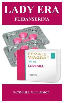 Lady Era Flibanserina 179063993X Book Cover