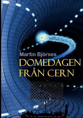 Domedagen från CERN [Swedish] 9174633929 Book Cover