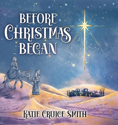 Before Christmas Began 1649607601 Book Cover
