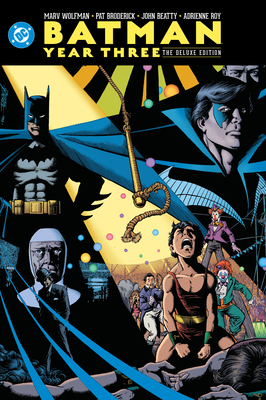 Batman: Year Three: The Deluxe Edition 1799502430 Book Cover