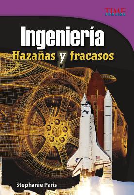 Ingenier?a: Haza?as Y Fracasos [Spanish] 151575152X Book Cover