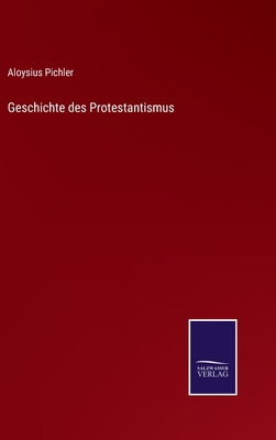 Geschichte des Protestantismus [German] 3375028156 Book Cover