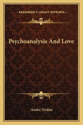 Psychoanalysis And Love 1163106305 Book Cover