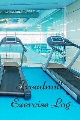 Treadmill Exercise Log 1519695802 Book Cover