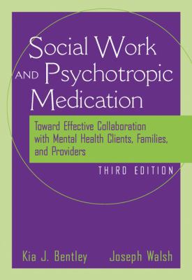 The Social Worker and Psychotropic Medication: ... 0534515517 Book Cover