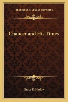 Chaucer and His Times 1162729511 Book Cover