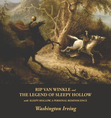 Rip Van Winkle and The Legend of Sleepy Hollow 1434104869 Book Cover