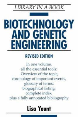 Biotechnology and Genetic Engineering 0816050597 Book Cover