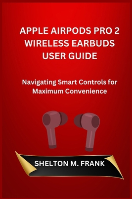 Apple Airpods Pro 2 Wireless Earbuds User Guide...            Book Cover