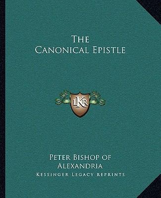 The Canonical Epistle 1162690259 Book Cover