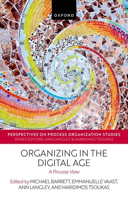 Organizing in the Digital Age: A Process View 0198899459 Book Cover