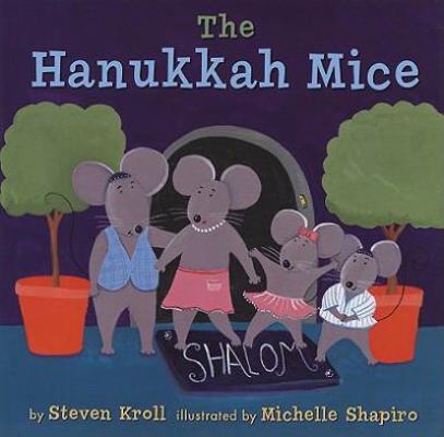 The Hanukkah Mice 0761454284 Book Cover