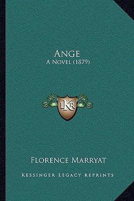 Ange: A Novel (1879) 1164576763 Book Cover