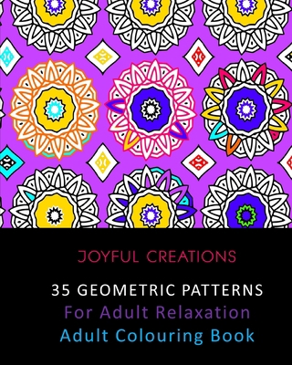 35 Geometric Patterns For Adult Relaxation: Adu... 1715413679 Book Cover