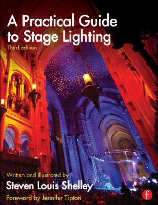 A Practical Guide to Stage Lighting 0415812003 Book Cover