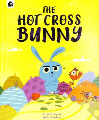 Happy Yak The Hot Cross Bunny. 071128301X Book Cover