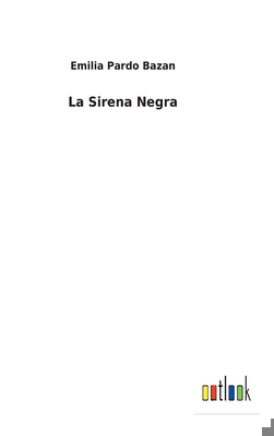 La Sirena Negra [Spanish] 3752498137 Book Cover